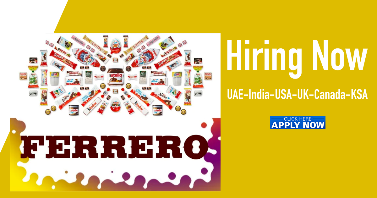 Ferrero Careers in USA 2023 | Ferrero Jobs 2023 Latest New Vacancies